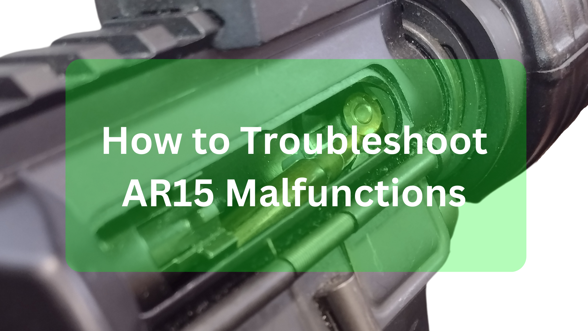 how-to-troubleshoot-ar15-malfunctions-trace-armory-group