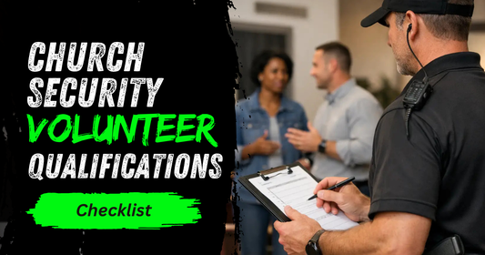Church Security Volunteer Qualifications Checklist