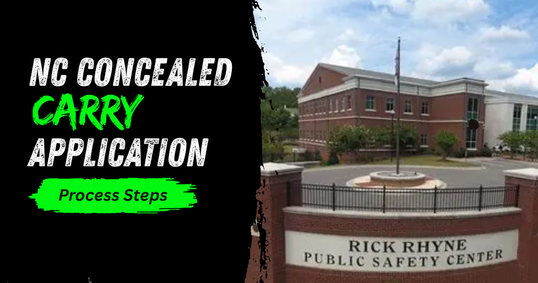 NC Concealed Carry Application Process Steps