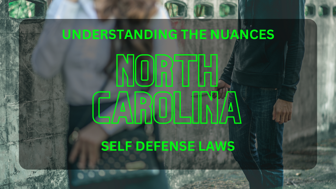 Understanding the Nuances of North Carolina's Self-Defense Laws - Trace Armory Group