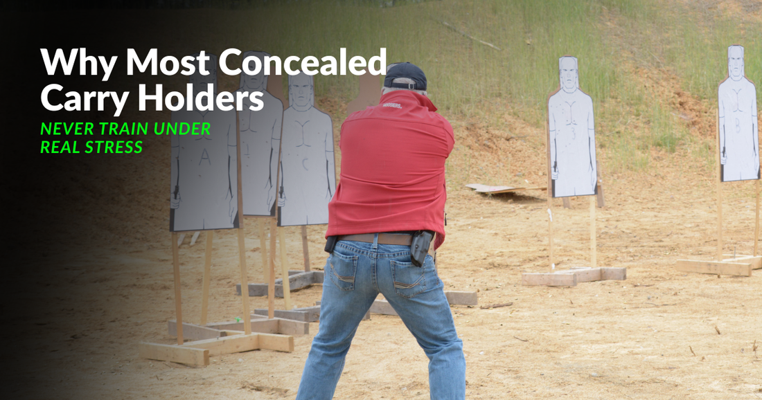 Concealed Carry Training and Real Stress Performance