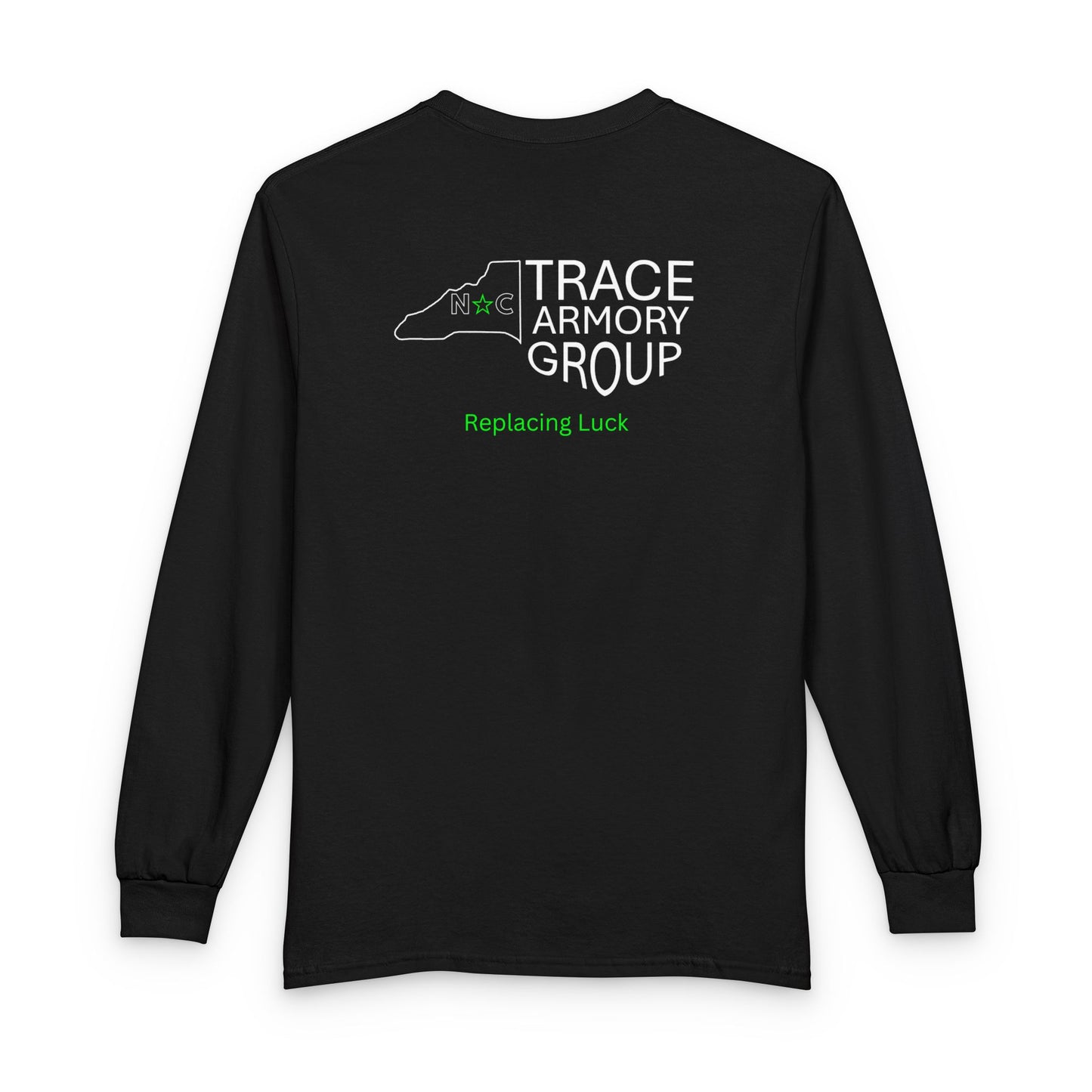Trace Armory Group Long Sleeve Tee — 'Replacing Luck' Logo Shirt