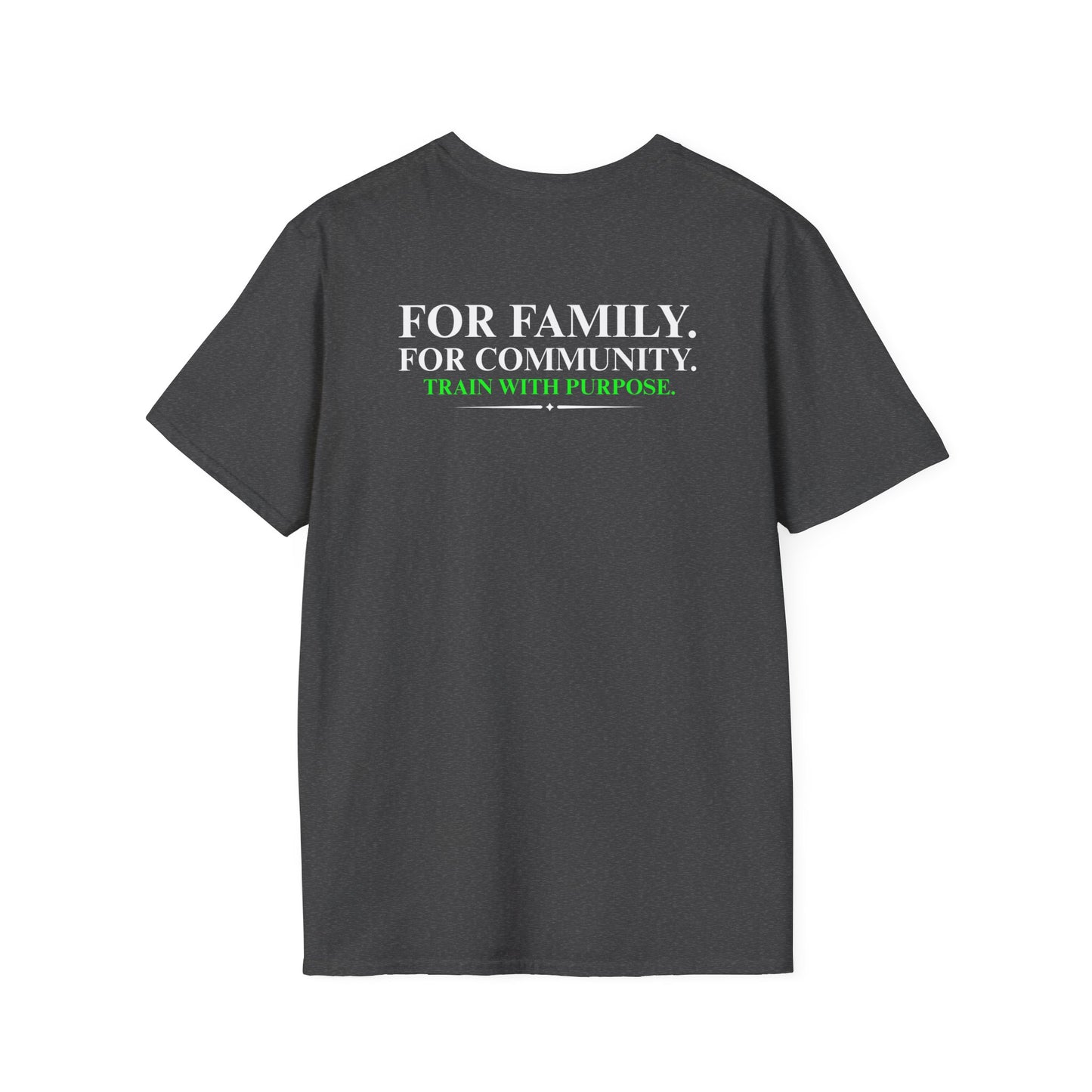 2026 T-shirt | For Family. For Community. Train With Purpose.